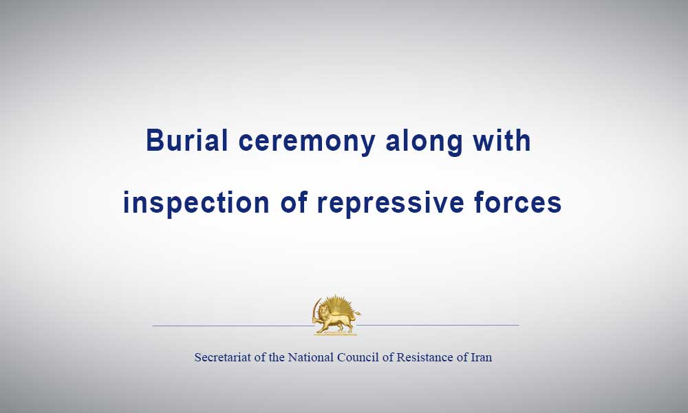 Burial ceremony along with inspection of repressive forces