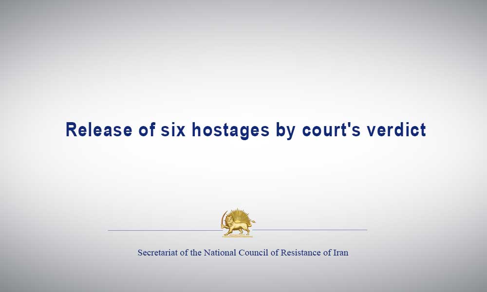 Release of six hostages by court’s verdict