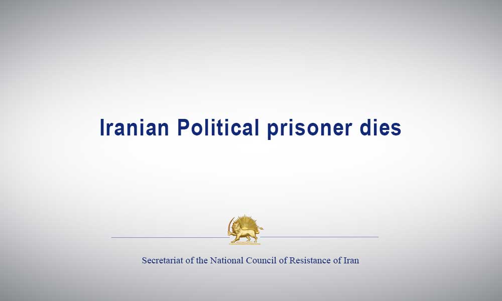 Iranian Political prisoner dies