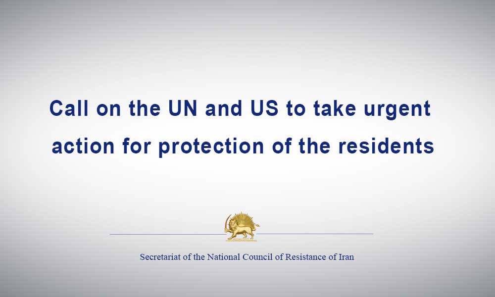 Call on the UN and US to take urgent action for protection of the residents