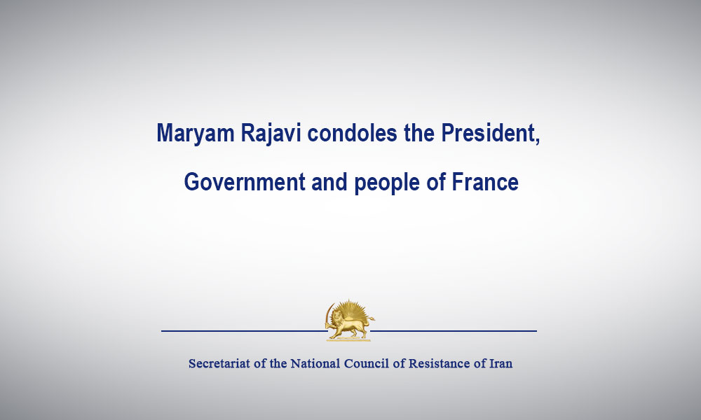 Maryam Rajavi condoles the President, Government and people of France