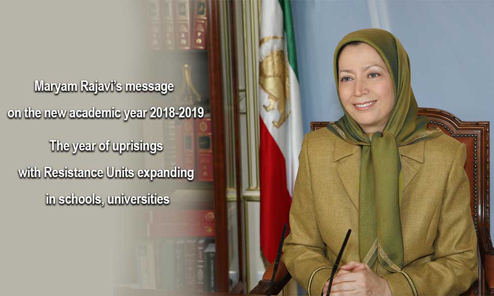 Maryam Rajavi’s message on Iran new academic year 2018-2019