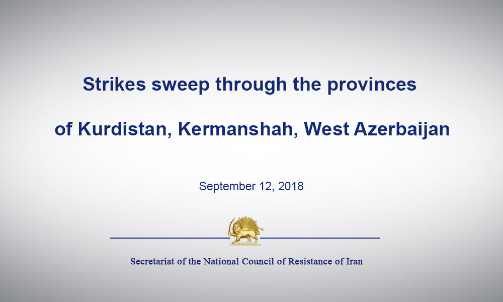 Strikes sweep through Kurdistan, Kermanshah, Azerbaijan