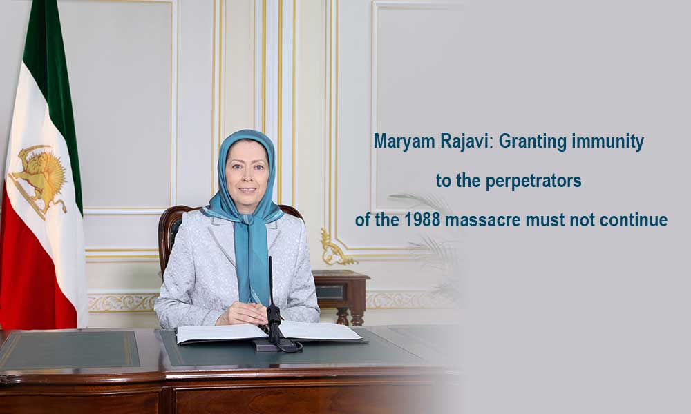 Maryam Rajavi: Granting immunity to the perpetrators of the 1988 massacre must not continue