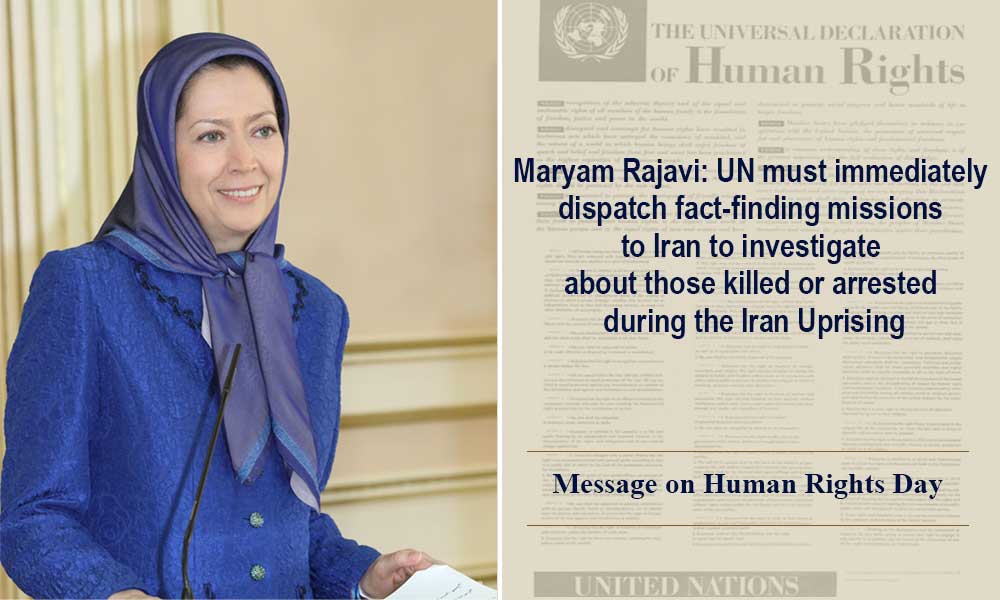 Maryam Rajavi: UN must immediately dispatch fact-finding missions to Iran to investigate about those killed or arrested during the Iran Uprising