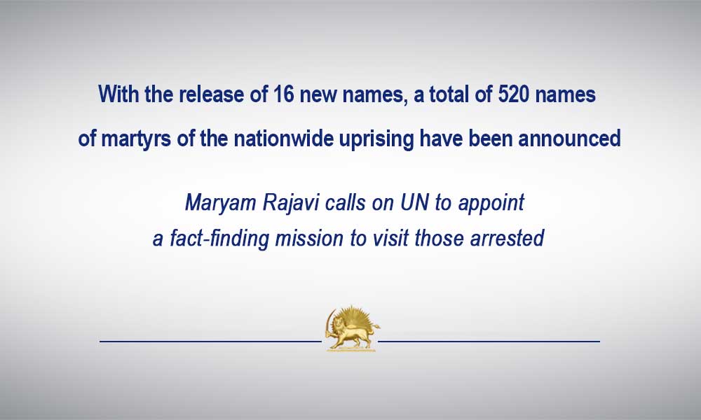 With the release of 16 new names, a total of 520 names of martyrs of the nationwide uprising have been announced