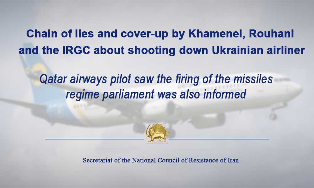 Chain of lies and cover-up by Khamenei, Rouhani, and the IRGC about shooting down Ukrainian airliner