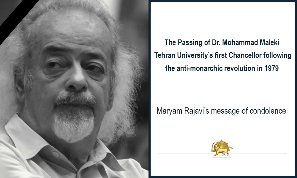 The Passing of Dr. Mohammad Maleki Tehran University’s first Chancellor following the anti-monarchic revolution in 1979