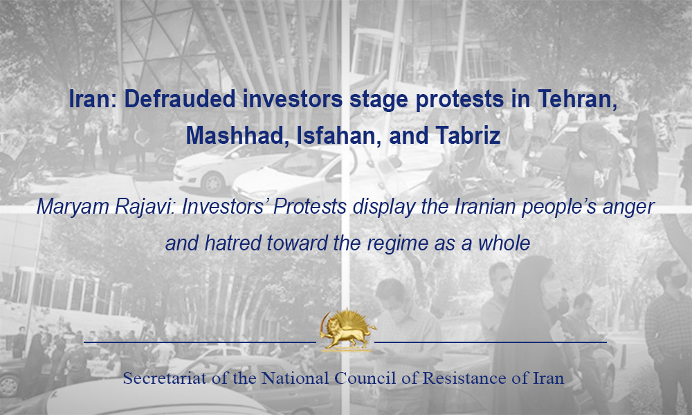 Iran: Defrauded investors stage protests in Tehran, Mashhad, Isfahan, and Tabriz