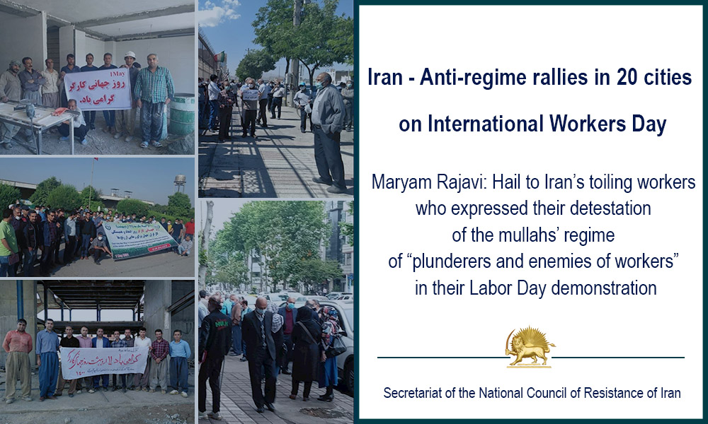 Iran – Anti-regime rallies in 20 cities on International Workers Day