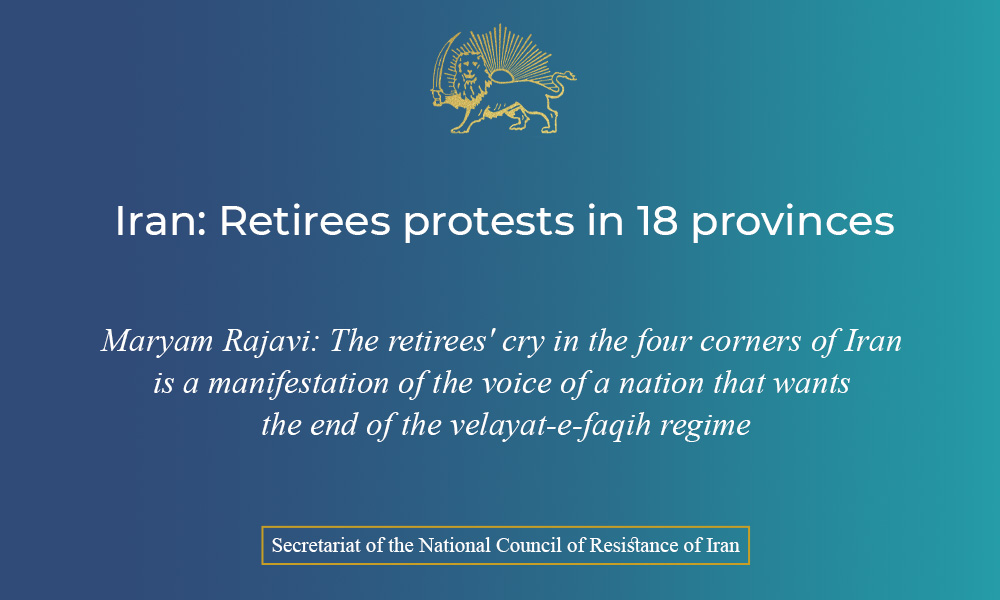 Iran: Retirees protests in 18 provinces