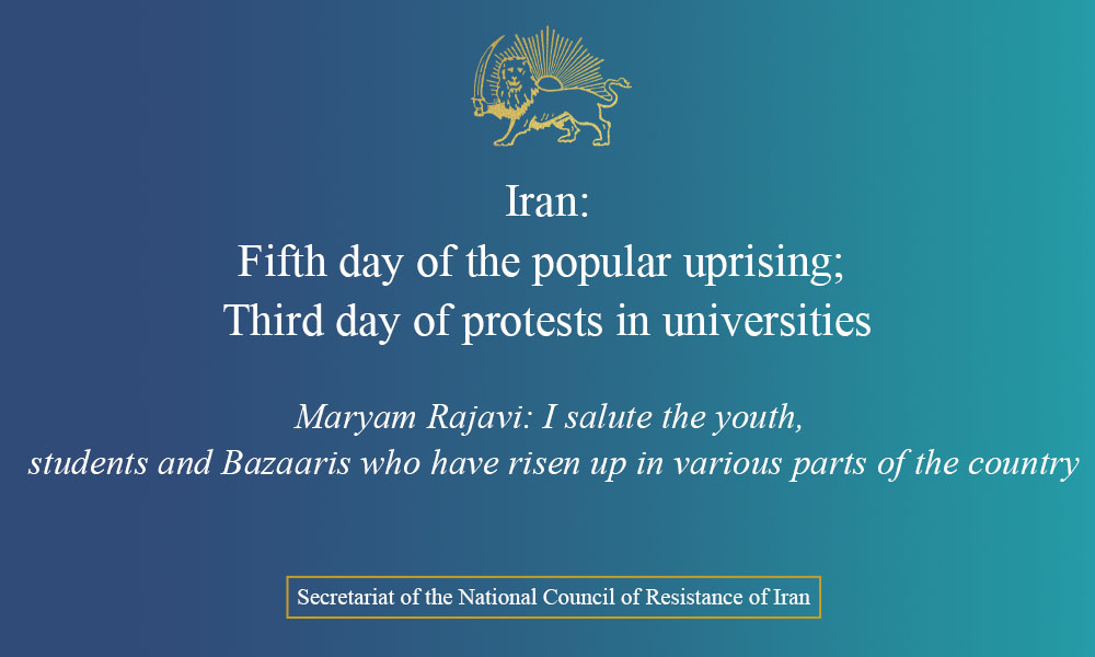 Iran: Fifth day of the popular uprising; Third day of protests in universities