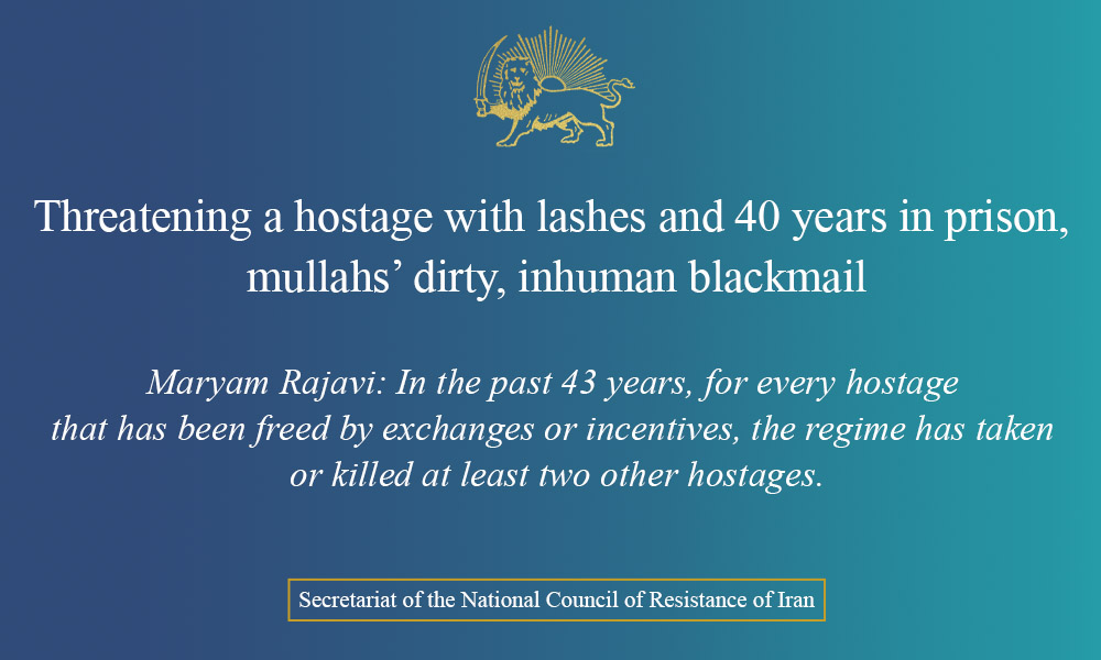 Threatening a hostage with lashes, 40 years in prison, mullahs’ dirty, inhumane blackmail to force Belgium to release regime’s terrorist diplomat