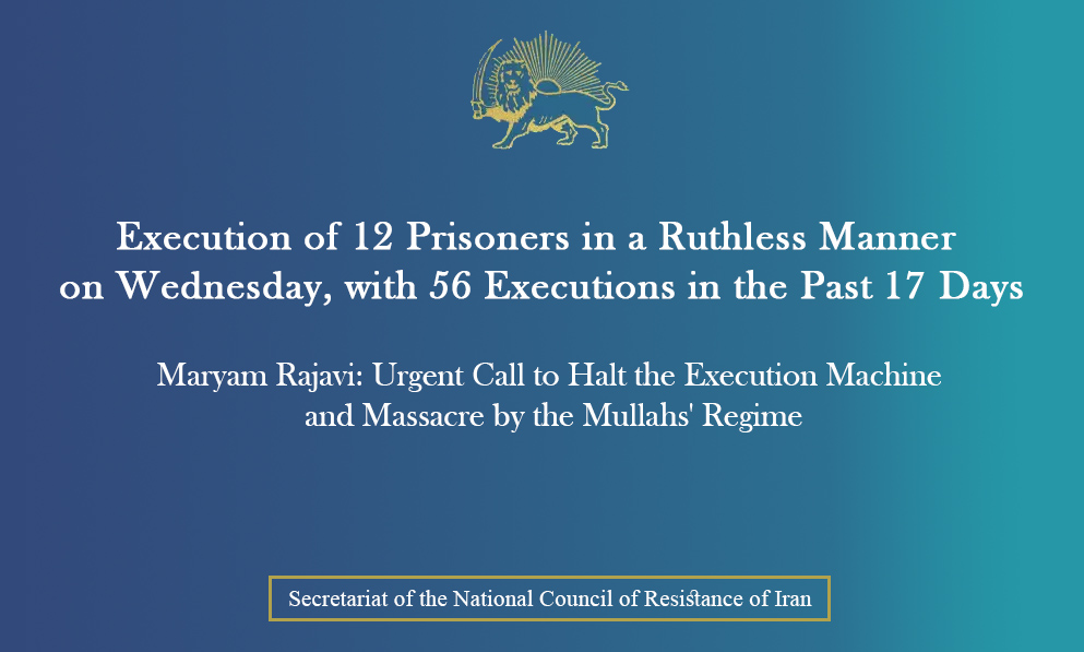Execution of 12 Prisoners in a Ruthless Manner on Wednesday, with 56 Executions in the Past 17 Days