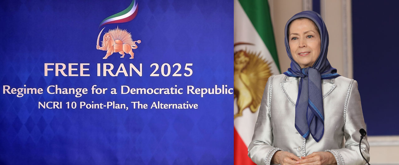 The Second Free Iran 2025 Conference –Regime Change for a Democratic Republic
