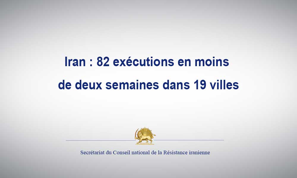 Iran : 82 exécutions en moins de deux semaines dans 19 villes