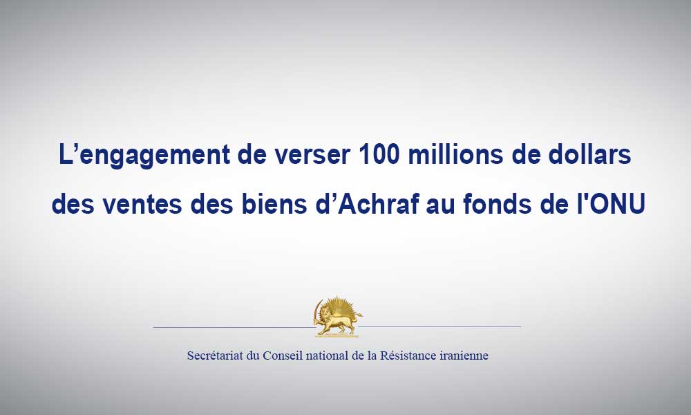 L’engagement de verser 100 millions de dollars des ventes des biens d’Achraf au fonds de l’ONU