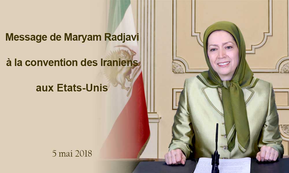 Message de Maryam Radjavi à la convention des Iraniens aux Etats-Unis