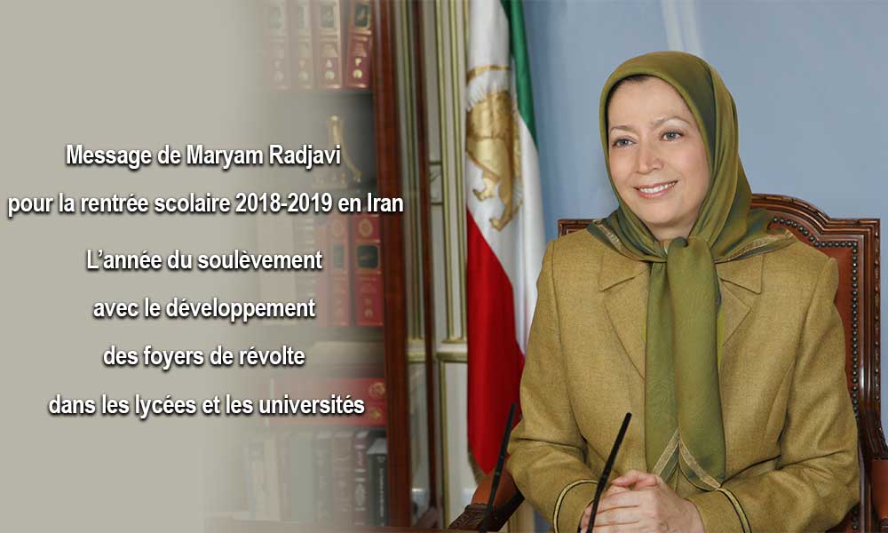Message de Maryam Radjavi pour la rentrée scolaire 2018-2019 en Iran