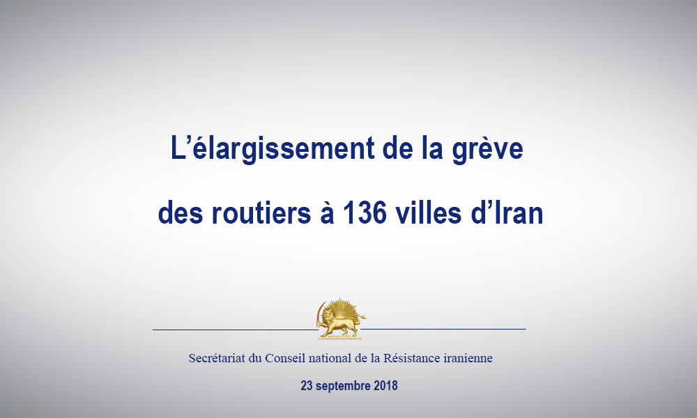 L’élargissement de la grève des routiers à 136 villes d’Iran