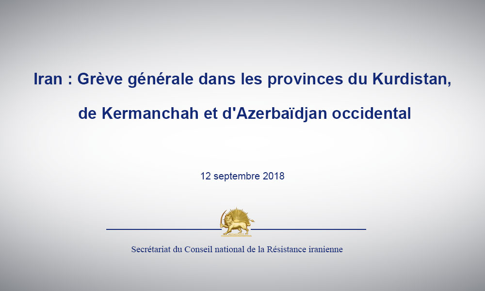 Iran : Grève générale dans les provinces du Kurdistan, de Kermanchah et d’Azerbaïdjan occidental