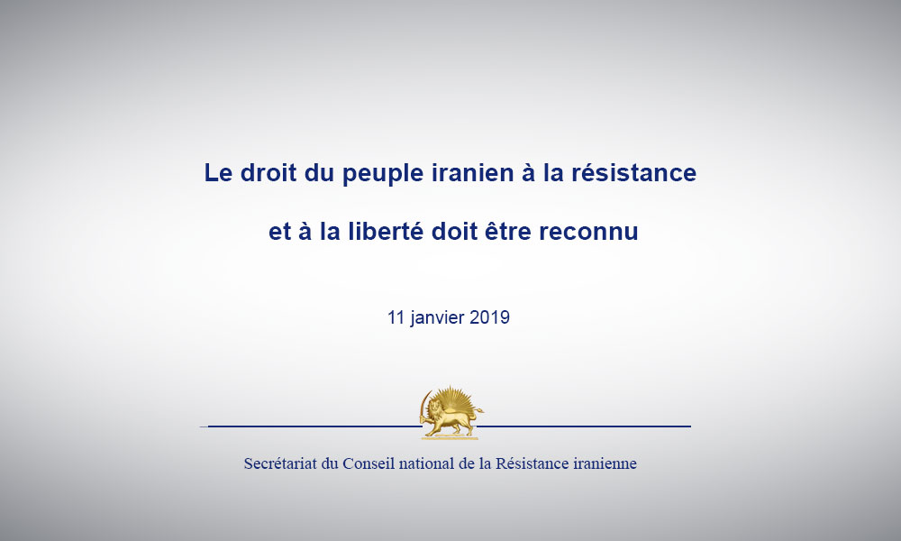 Le droit du peuple iranien à la résistance et à la liberté doit être reconnu