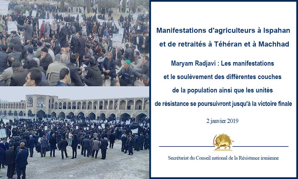 Maryam Radjavi : Les manifestations et le soulèvement des différentes couches de la population ainsi que les unités de résistance se poursuivront jusqu’à la victoire finale