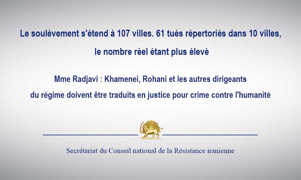 Le soulèvement s’étend à 107 villes. 61 tués répertoriés dans 10 villes, le nombre réel étant plus élevé