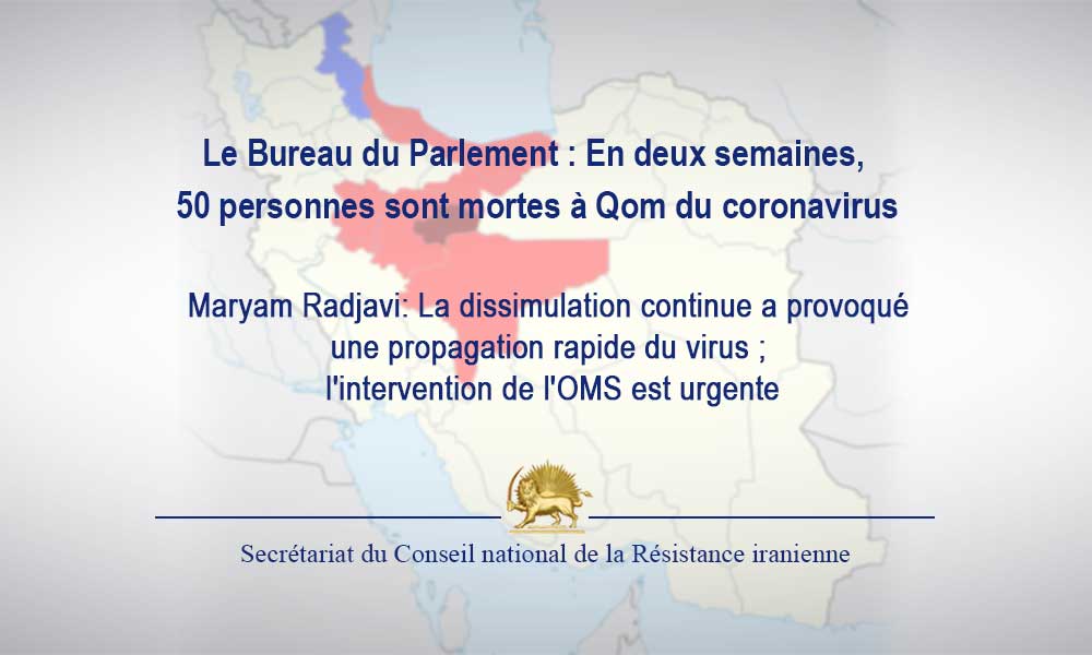 Le Bureau du Parlement : En deux semaines, 50 personnes sont mortes à Qom du coronavirus