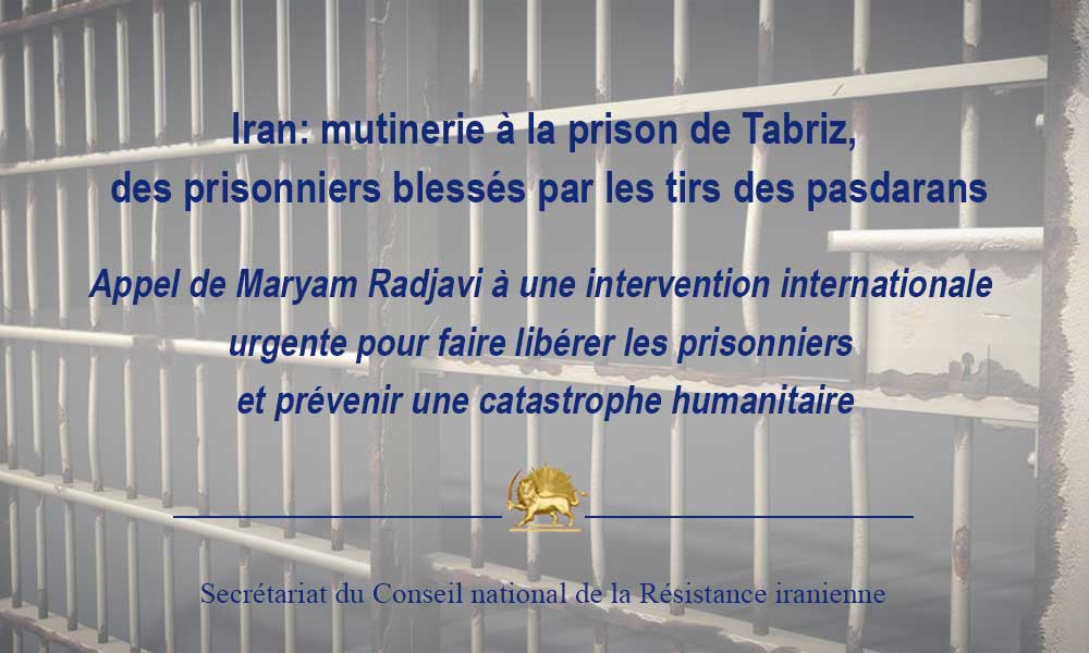 Iran: mutinerie à la prison de Tabriz, des prisonniers blessés par les tirs des pasdarans