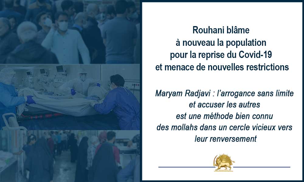 Rouhani blâme à nouveau la population pour la reprise du Covid-19 et menace de nouvelles restrictions