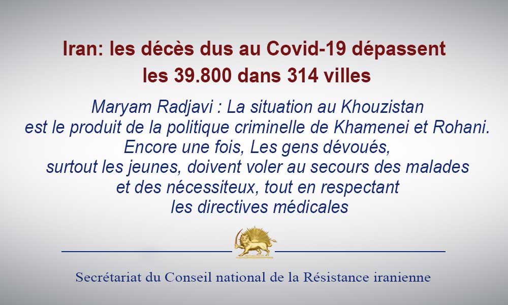 Iran: les décès dus au Covid-19 dépassent les 39.800 dans 314 villes