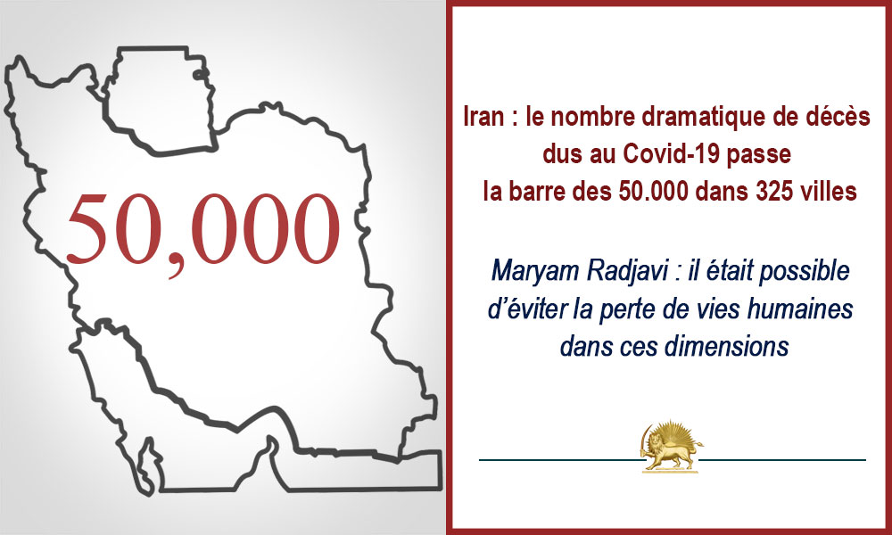 Iran : le nombre dramatique de décès dus au Covid-19 passe la barre des 50.000 dans 325 villes