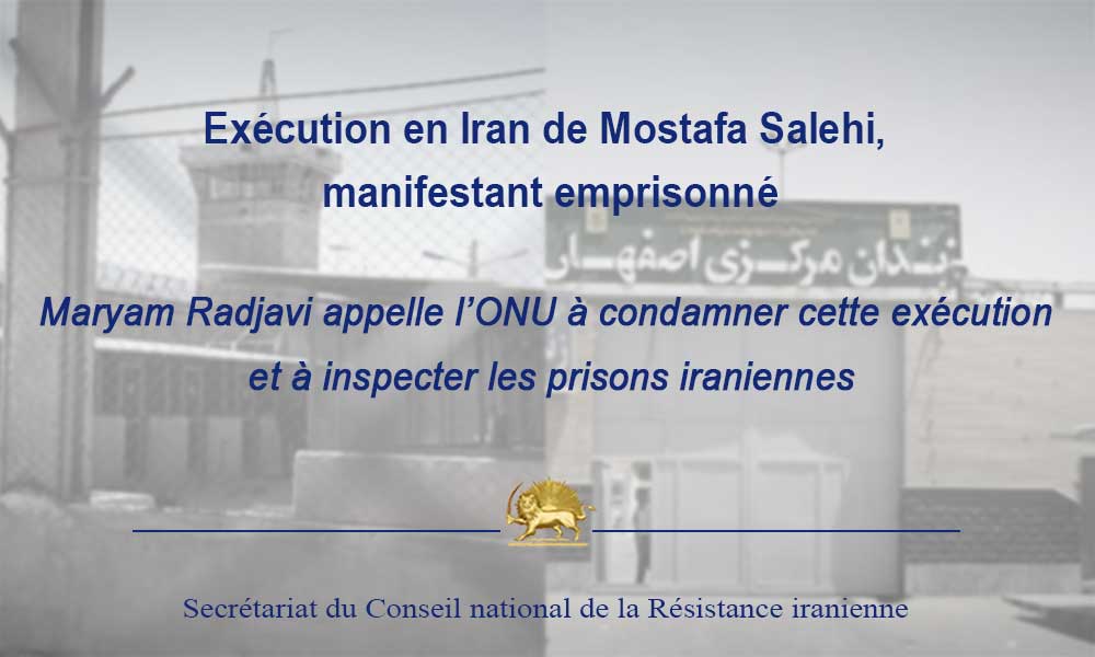 Exécution en Iran de Mostafa Salehi, manifestant emprisonné