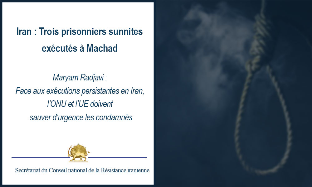 Iran : Trois prisonniers sunnites exécutés à Machad