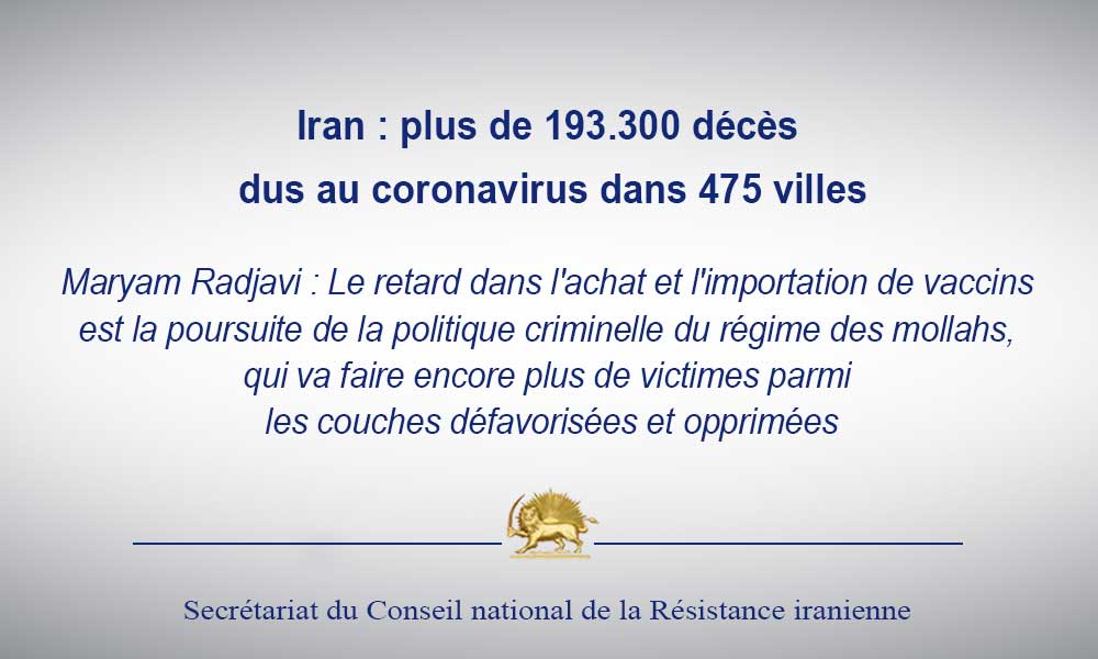 Iran : plus de 193.300 décès dus au coronavirus dans 475 villes