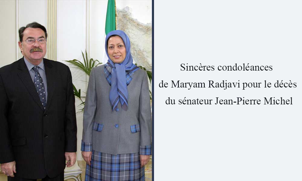 Sincères condoléances de Maryam Radjavi pour le décès du sénateur Jean-Pierre Michel