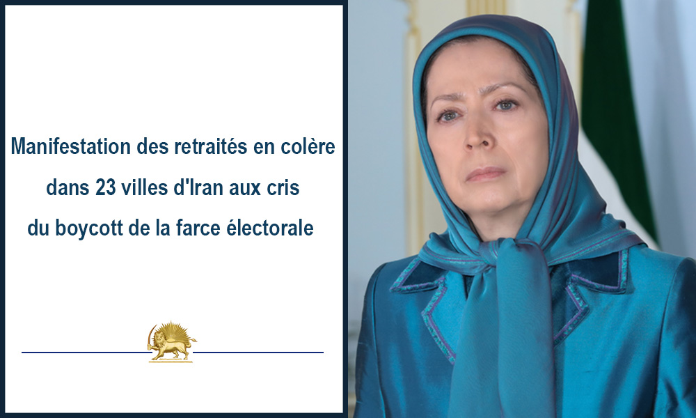 Manifestation des retraités en colère dans 23 villes d’Iran aux cris du boycott de la farce électorale