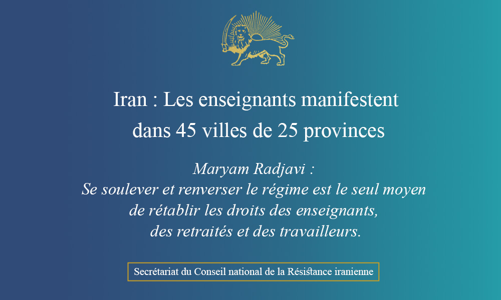 Iran : Les enseignants manifestent dans 45 villes de 25 provinces