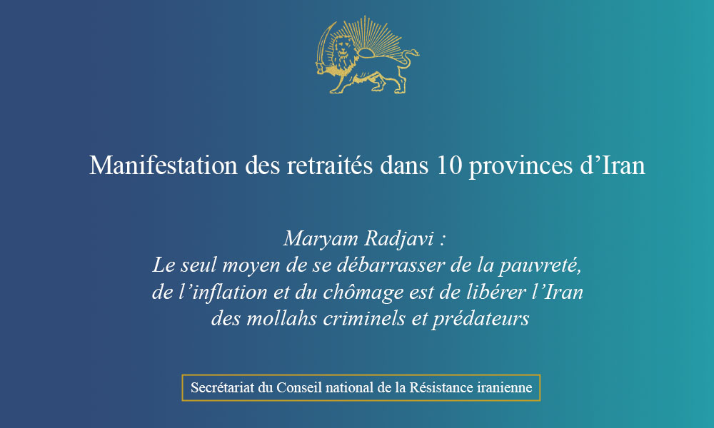 Manifestation des retraités dans 10 provinces d’Iran