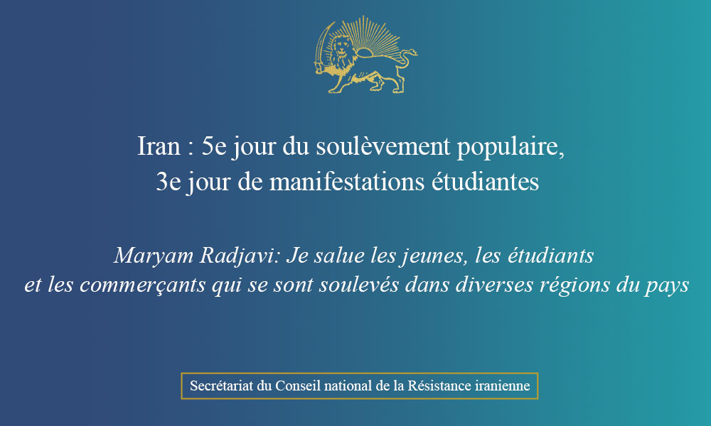 Iran : 5e jour du soulèvement populaire, 3e jour de manifestations étudiantes