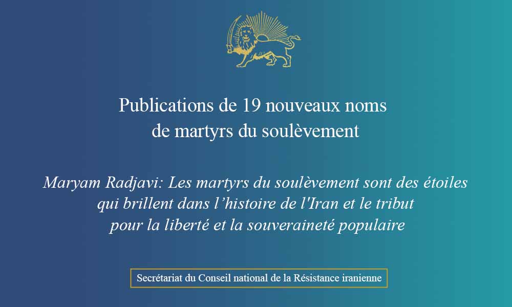 Publications de 19 nouveaux noms de martyrs du soulèvement