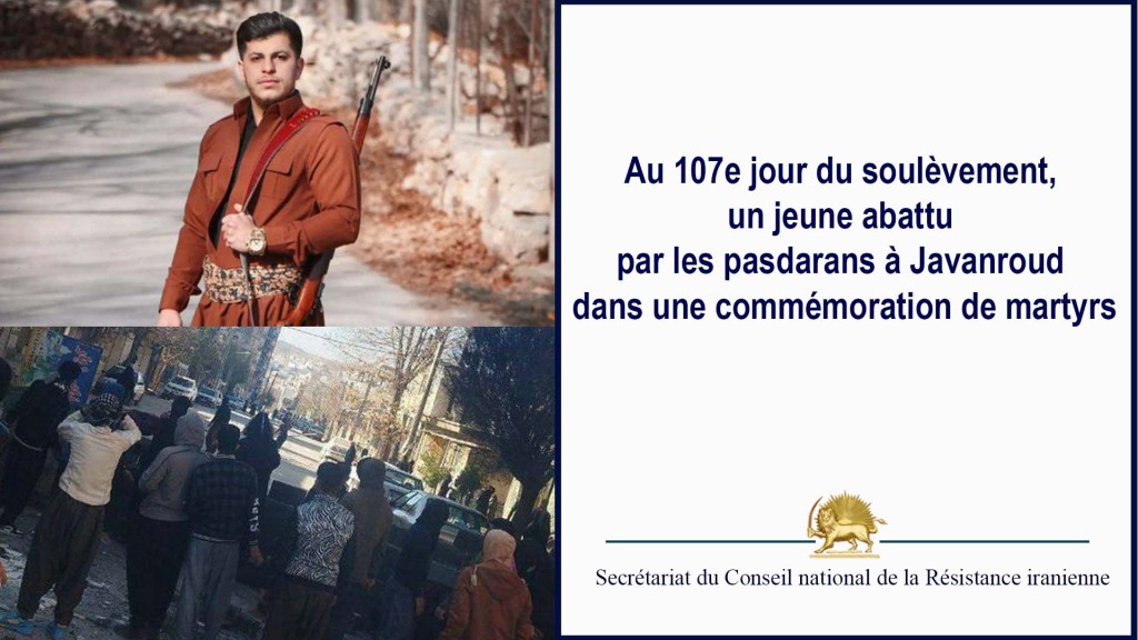 Au 107e jour du soulèvement, un jeune abattu par les pasdarans à Javanroud dans une commémoration de martyrs