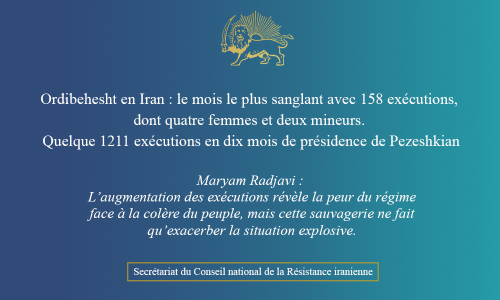 1211 exécutions en dix mois de présidence de Pezeshkian révèle la peur du régime face à la colère du peuple