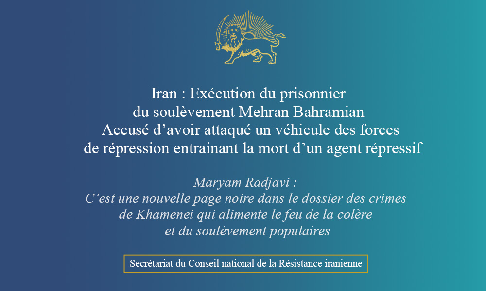 Iran : Exécution du prisonnier du soulèvement Mehran Bahramian