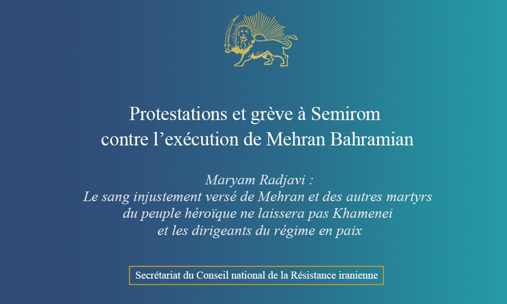 Protestations et grève à Semirom contre l’exécution de Mehran Bahramian