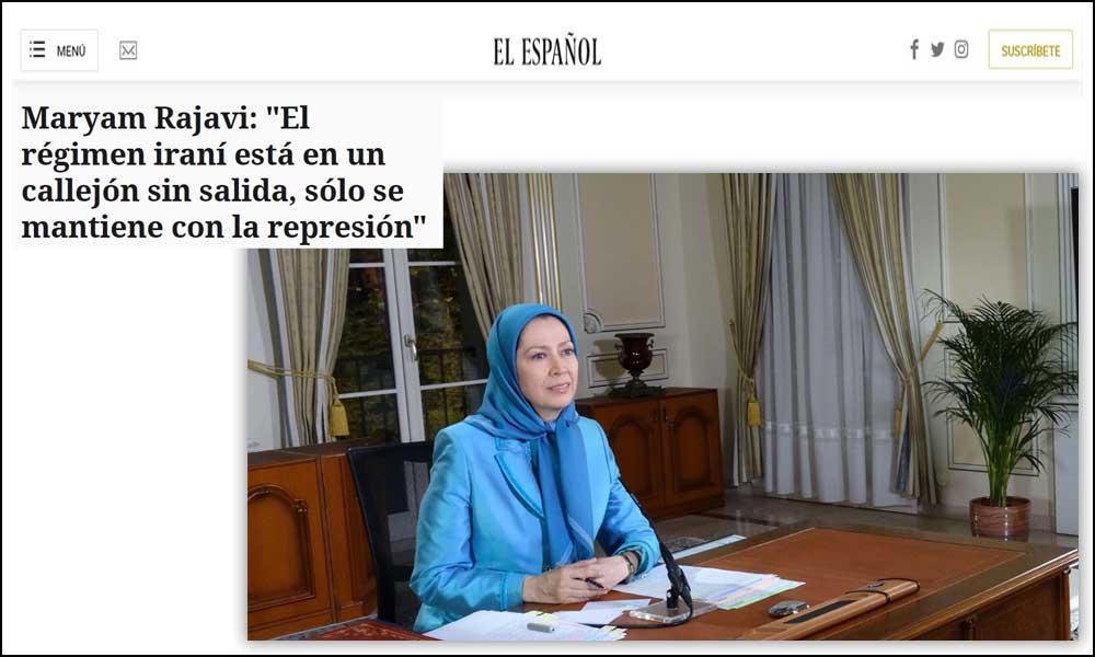 مصاحبه مجله ال اسپانیول با مریم رجوی: رژیم ایران در بن بست است، تنها با سرکوب خود را حفظ کرده است